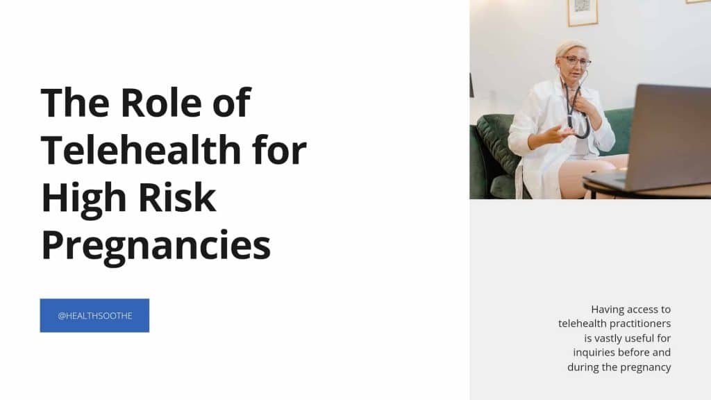 The Role of Telehealth for High Risk Pregnancies