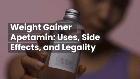 Weight Gainer Apetamin Uses Side Effects and Legality