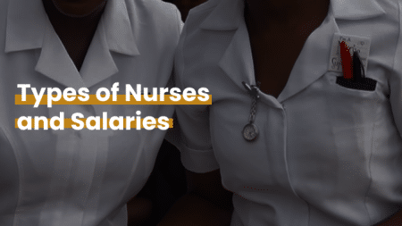 Types of Nurses and Salaries