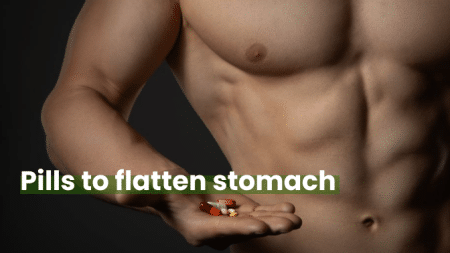 pills to flatten stomach