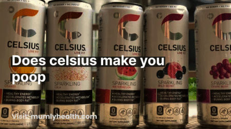 Does celsius make you poop