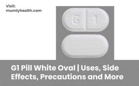 G1 Pill White Oval _ Uses, Side Effects, Precautions and More