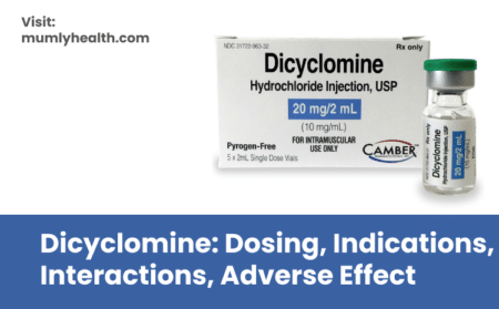 Dicyclomine_ Dosing, Indications, Interactions, Adverse Effect